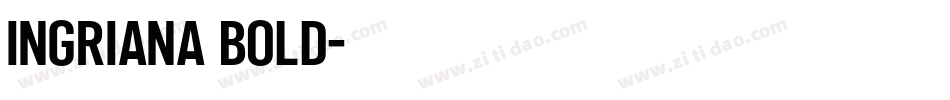 Ingriana Bold字体转换